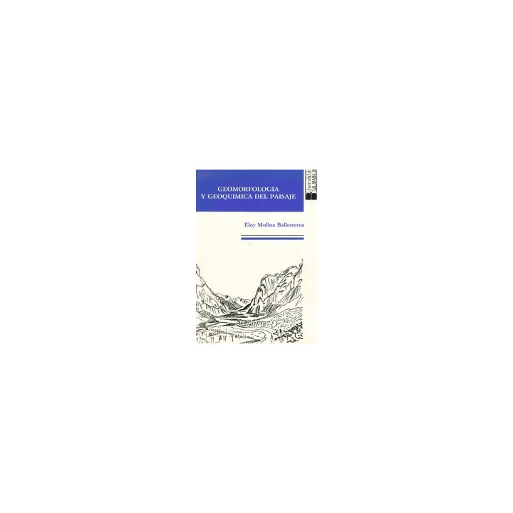 GEOMORFOLOGÍA Y GEOQUÍMICA DEL PAISAJE