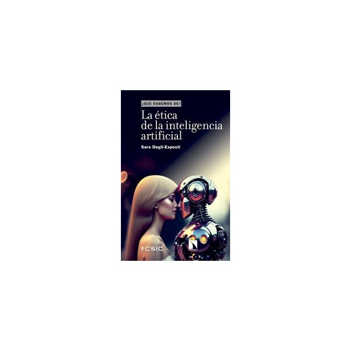LA ÉTICA DE LA INTELIGENCIA ARTIFICIAL