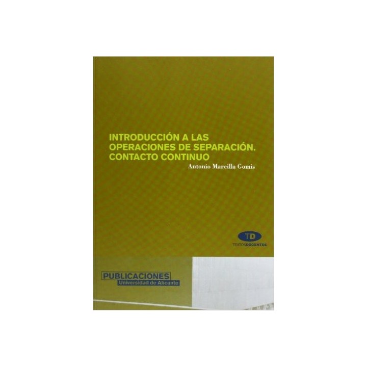 INTRODUCCIÓN A LAS OPERACIONES DE SEPARACIÓN. CONTACTO CONTINUO