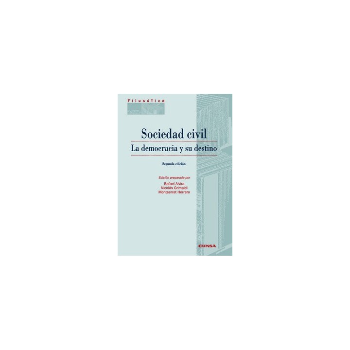 Sociedad civil. La democracia y su destino