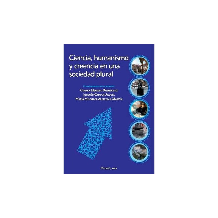 CIENCIA, HUMANISMO Y CREENCIA EN UNA SOCIEDAD PLURAL