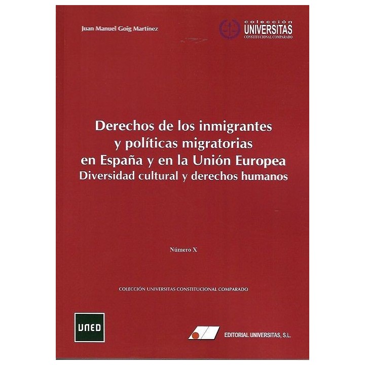 DERECHOS DE LOS INMIGRANTES Y POLÍTICAS MIGRATORIAS EN ESPAÑA Y EN LA UNIÓN EUROPEA