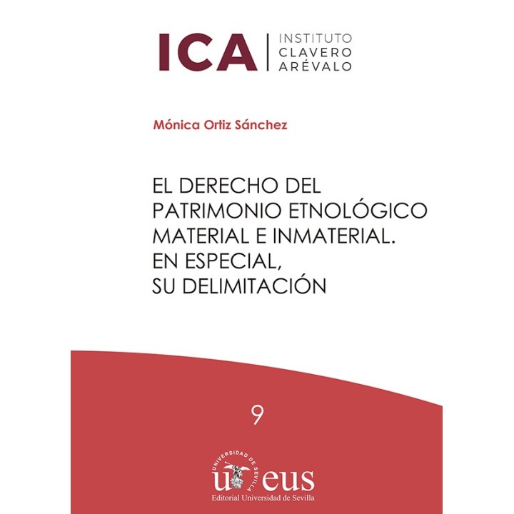 EL DERECHO DEL PATRIMONIO ETNOLÓGICO MATERIAL E INMATERIAL. EN ESPECIAL, SU DELIMITACIÓN