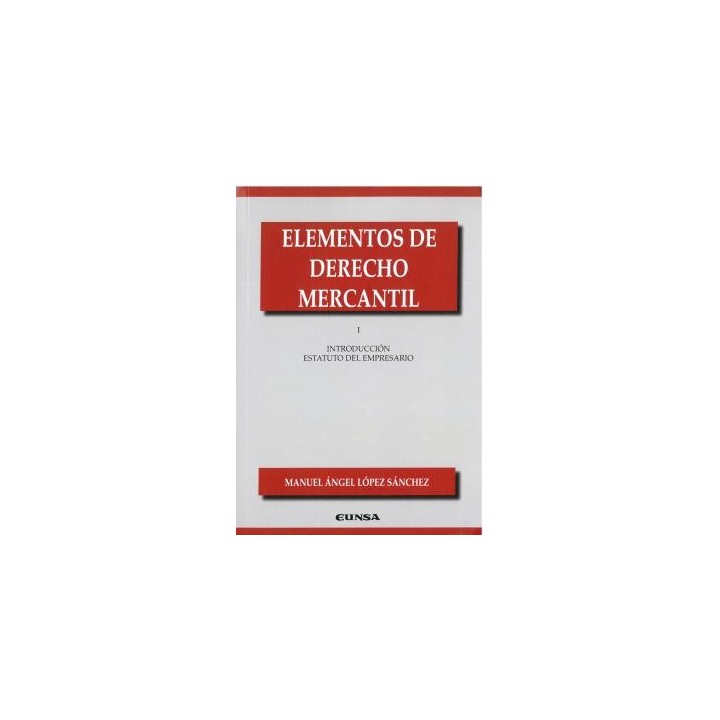 ELEMENTOS DE DERECHO MERCANTIL I