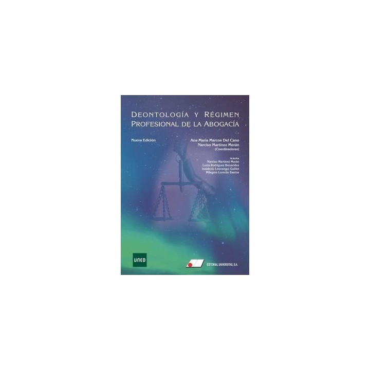 DEONTOLOGÍA Y RÉGIMEN PROFESIONAL DE LA ABOGACÍA