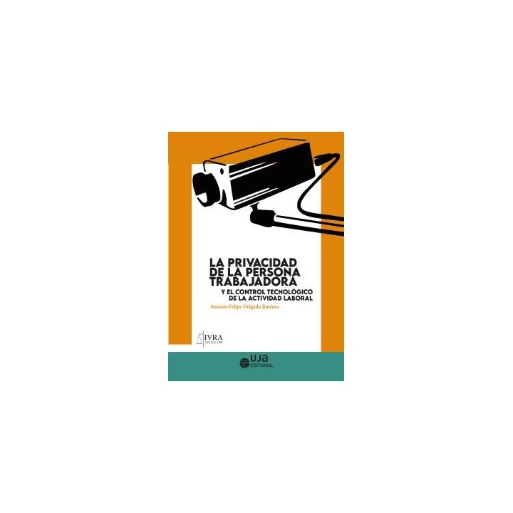 LA PRIVACIDAD DE LA PERSONA TRABAJADORA