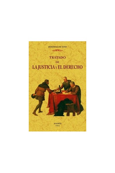 TRATADO DE LA JUSTICIA Y EL DERECHO (2 TOMOS EN 1 VOLUMEN)