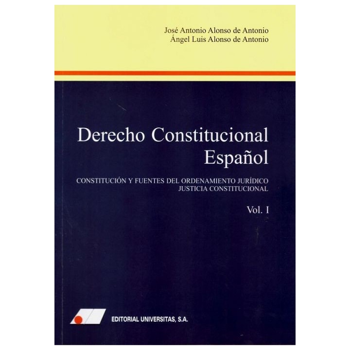 DERECHO CONSTITUCIONAL ESPAÑOL (I)