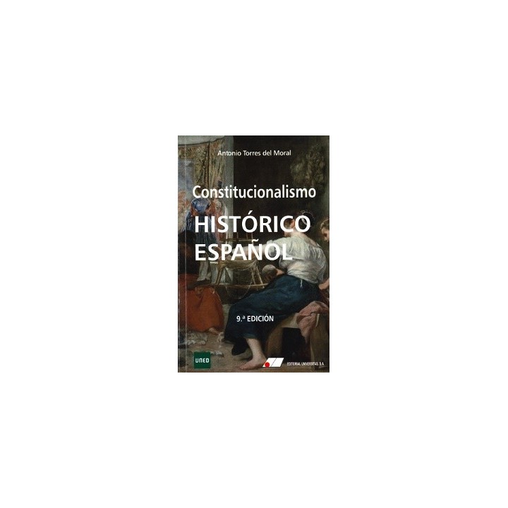CONSTITUCIONALISMO HISTÓRICO ESPAÑOL 9ª EDICIÓN