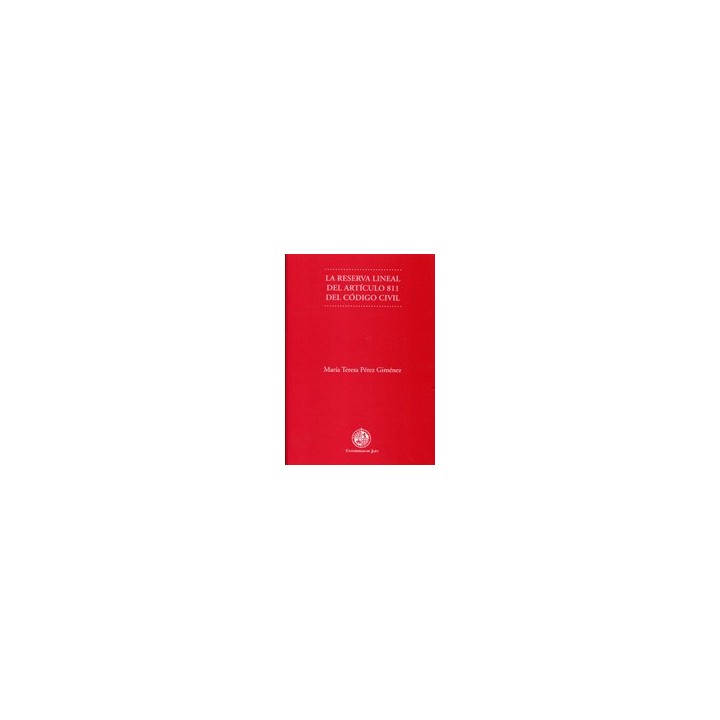 LA RESERVA LINEAL DEL ARTICULO 811 DEL CÓDIGO CIVIL