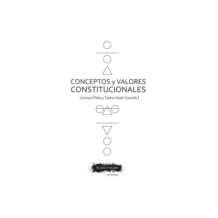 CONCEPTOS Y VALORES CONSTITUCIONALES