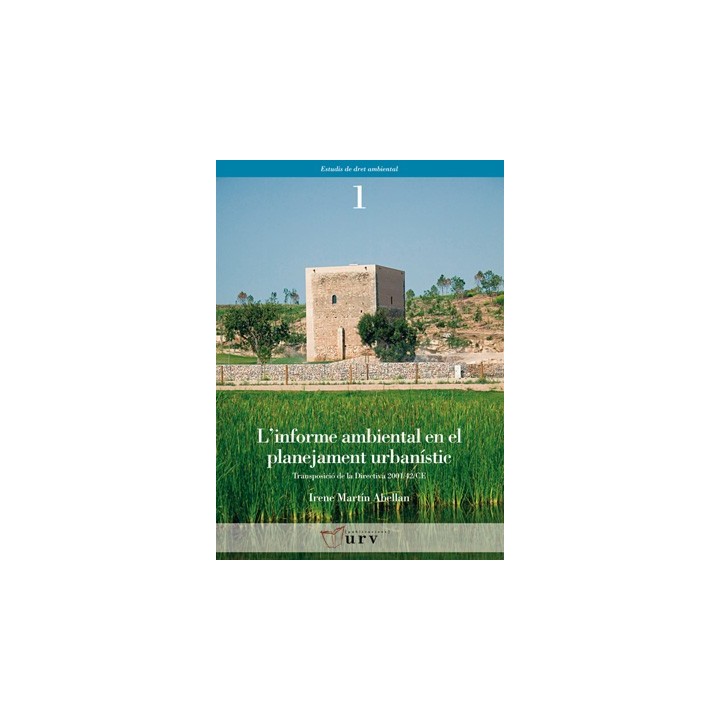 L'INFORME AMBIENTAL EN EL PLANTEJAMENT URBANÍSTIC