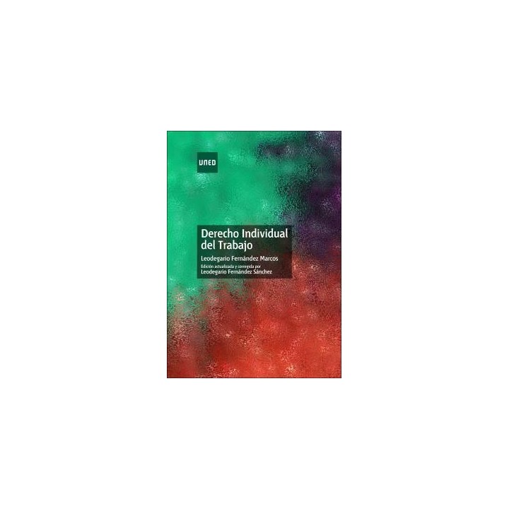 DERECHO INDIVIDUAL DEL TRABAJO (NUEVA EDICION)