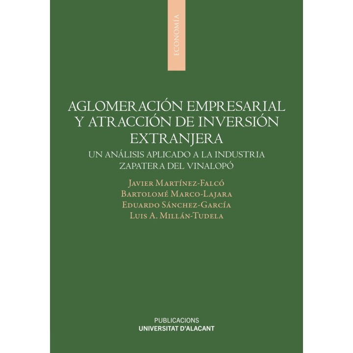 AGLOMERACIÓN EMPRESARIAL Y ATRACCIÓN DE INVERSIÓN EXTRANJERA