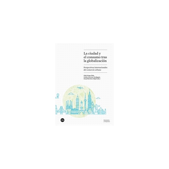 LA CIUDAD Y EL CONSUMO TRAS LA GLOBALIZACIÓN