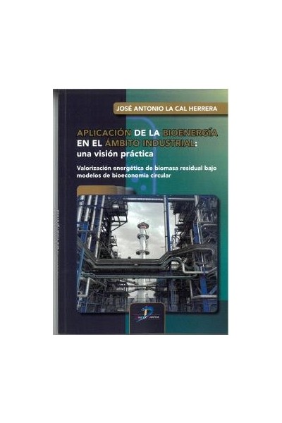 APLICACIÓN DE LA BIOENERGÍA EN EL ÁMBITO INDUSTRIAL