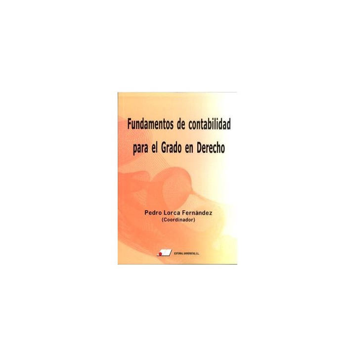 FUNDAMENTOS DE CONTABILIDAD PARA EL GRADO EN DERECHO
