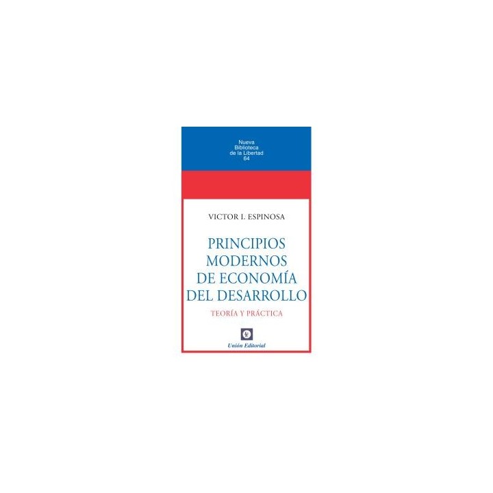 PRINCIPIOS MODERNOS DE ECONOMÍA DEL DESARROLLO