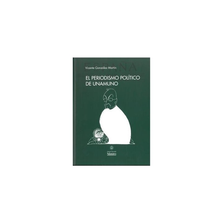 EL PERIODISMO POLÍTICO DE UNAMUNO