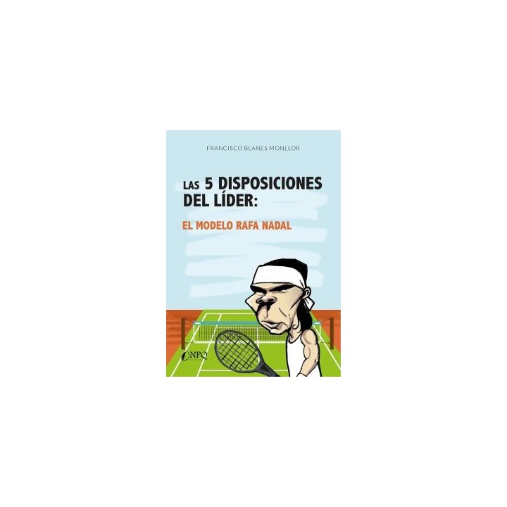 LAS 5 DISPOSICIONES DEL LÍDER