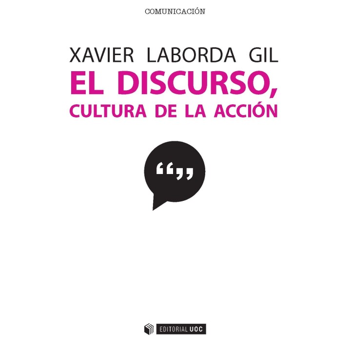 EL DISCURSO, CULTURA DE LA ACCIÓN