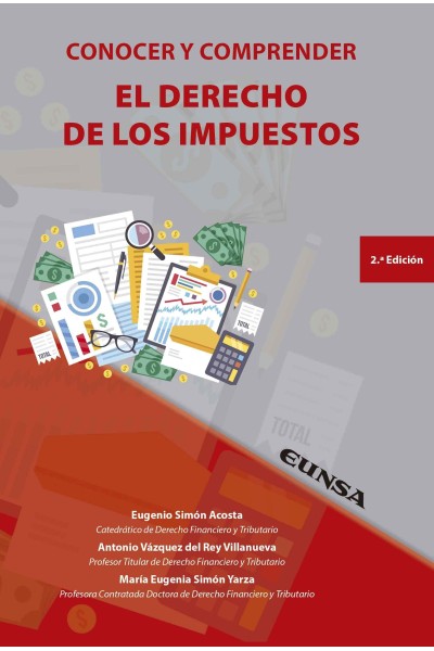 CONOCER Y COMPRENDER EL DERECHO DE LOS IMPUESTOS 2ª EDICIÓN