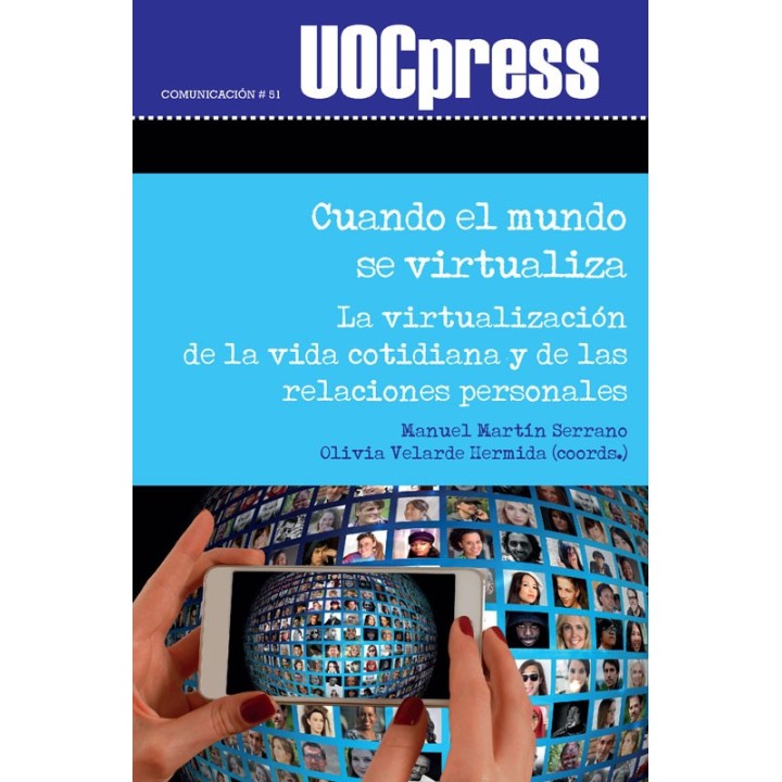 CUANDO EL MUNDO SE VIRTUALIZA