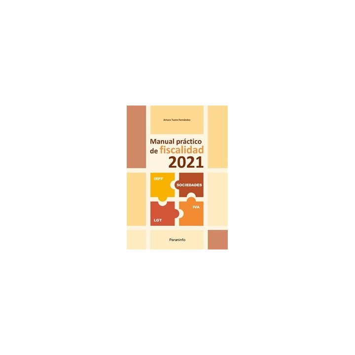 MANUAL PRÁCTICO DE FISCALIDAD 2021