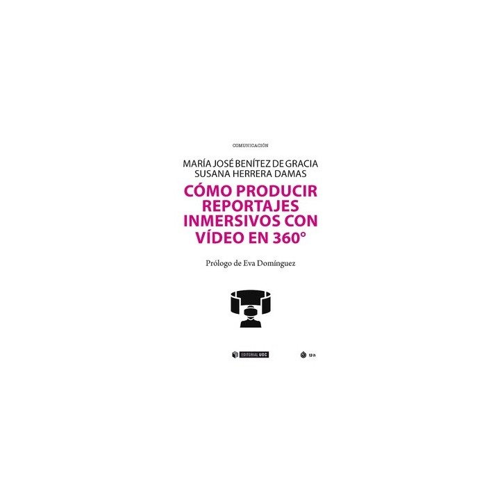 CÓMO PRODUCIR REPORTAJES INMERSIVOS CON VÍDEO EN 360º