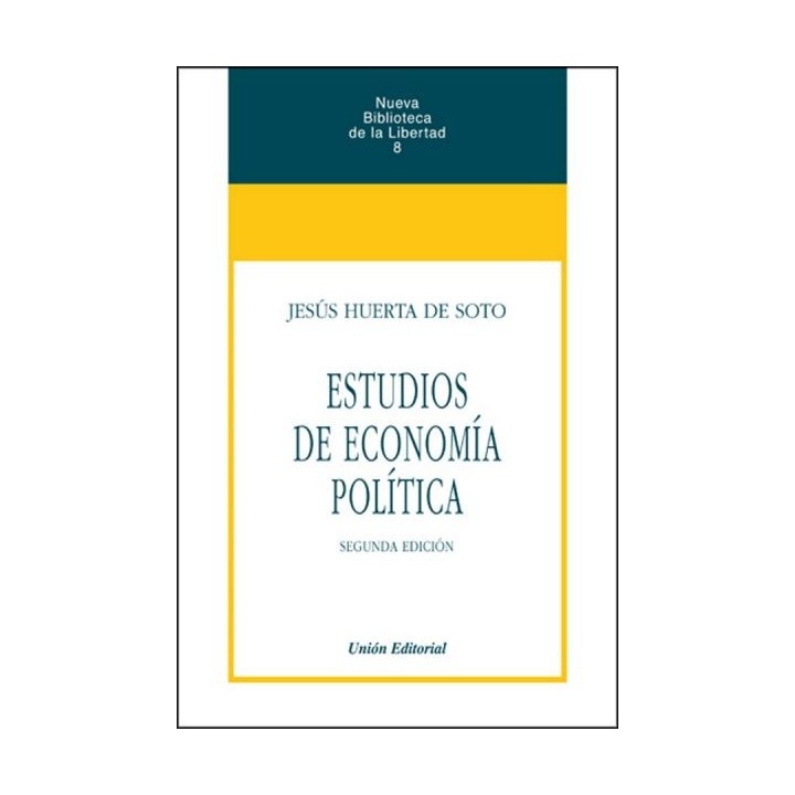 ESTUDIOS DE ECONOMÍA POLÍTICA 3ª EDICIÓN