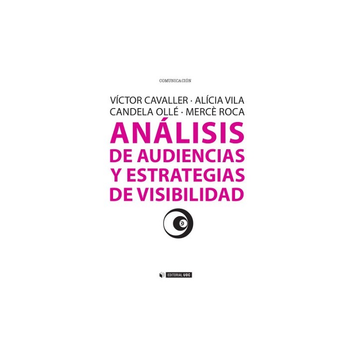 ANÁLISIS DE AUDIENCIAS Y ESTRATEGIAS DE VISIBILIDAD
