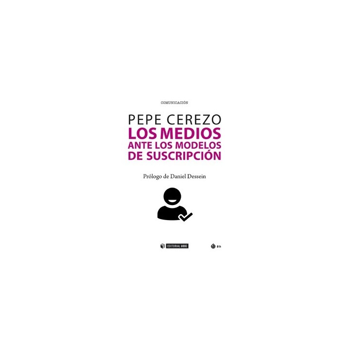 LOS MEDIOS ANTE LOS MODELOS DE SUSCRIPCIÓN