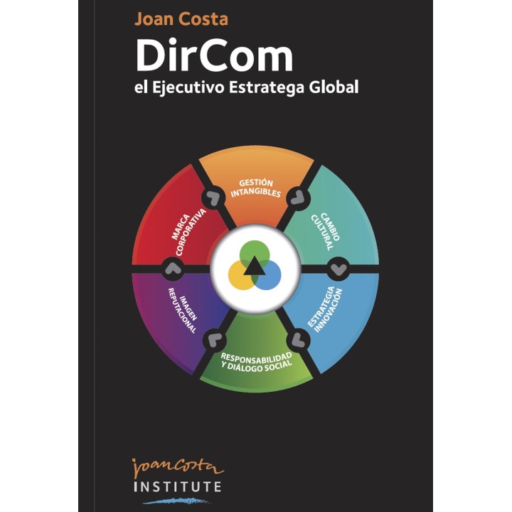 DIRCOM. EL EJECUTIVO ESTRATEGA GLOBAL