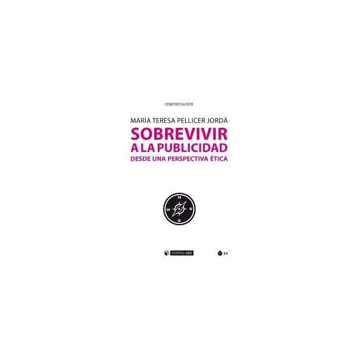 SOBREVIVIR A LA PUBLICIDAD DESDE UNA PERSPECTIVA ÉTICA