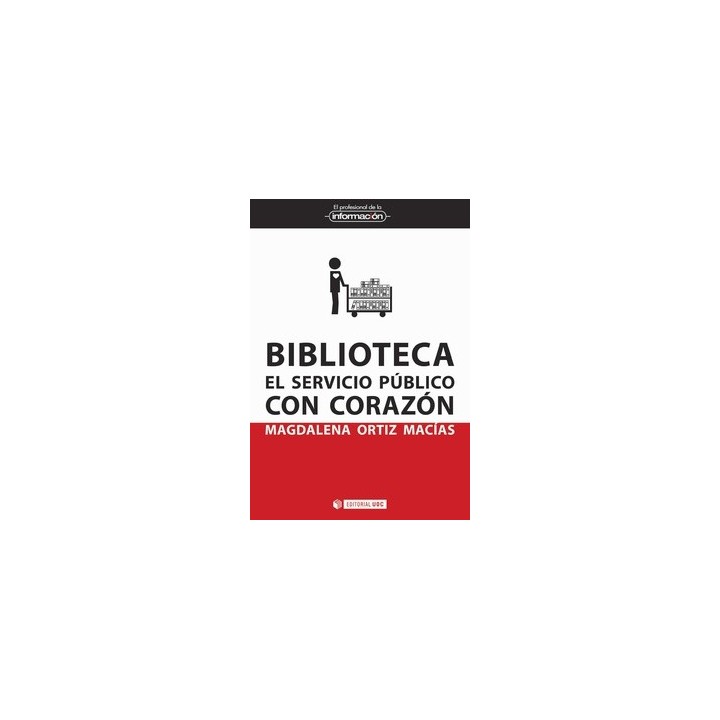 BIBLIOTECA EL SERVICIO PÚBLICO CON CORAZÓN