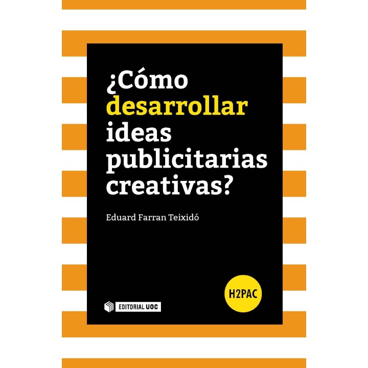 ¿CÓMO DESARROLLAR IDEAS PUBLICITARIAS CREATIVAS?