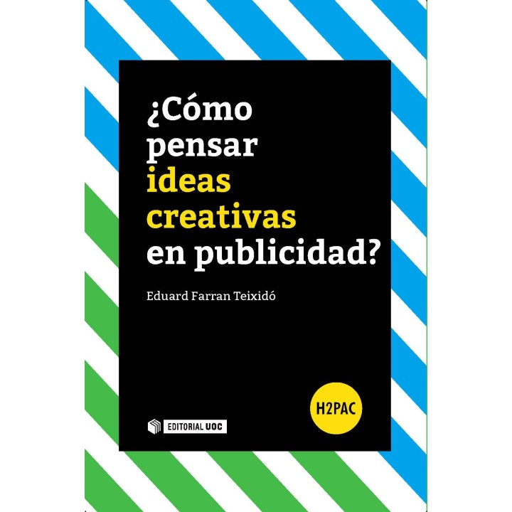 ¿CÓMO PENSAR IDEAS CREATIVAS EN PUBLICIDAD?