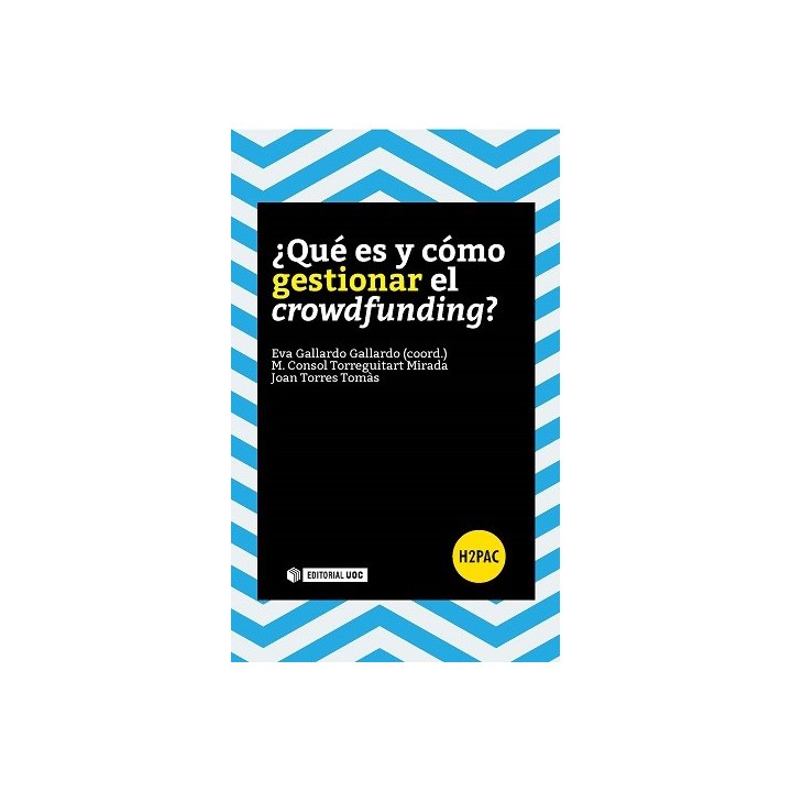 ¿QUÉ ES Y CÓMO GESTIONAR EL CROWDFUNDING?