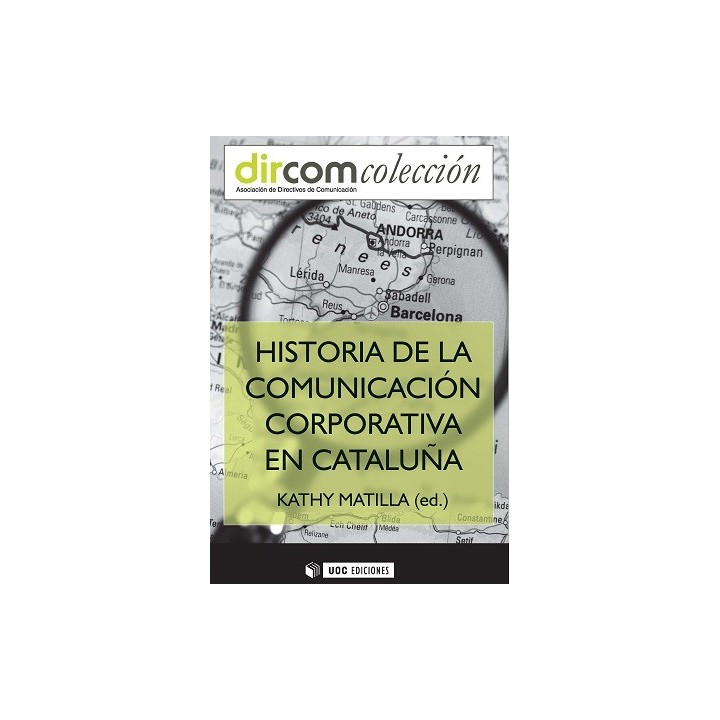 HISTORIA DE LA COMUNICACIÓN CORPORATIVA EN CATALUNYA