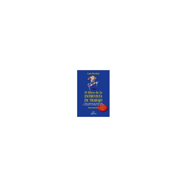 EL LIBRO DE LA ENTREVISTA DE TRABAJO 6ª EDICION