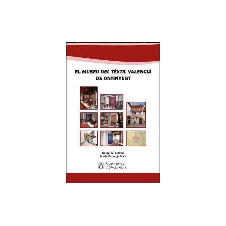 EL MUSEU DEL TÈXTIL VALENCIÀ DE ONTINYENT