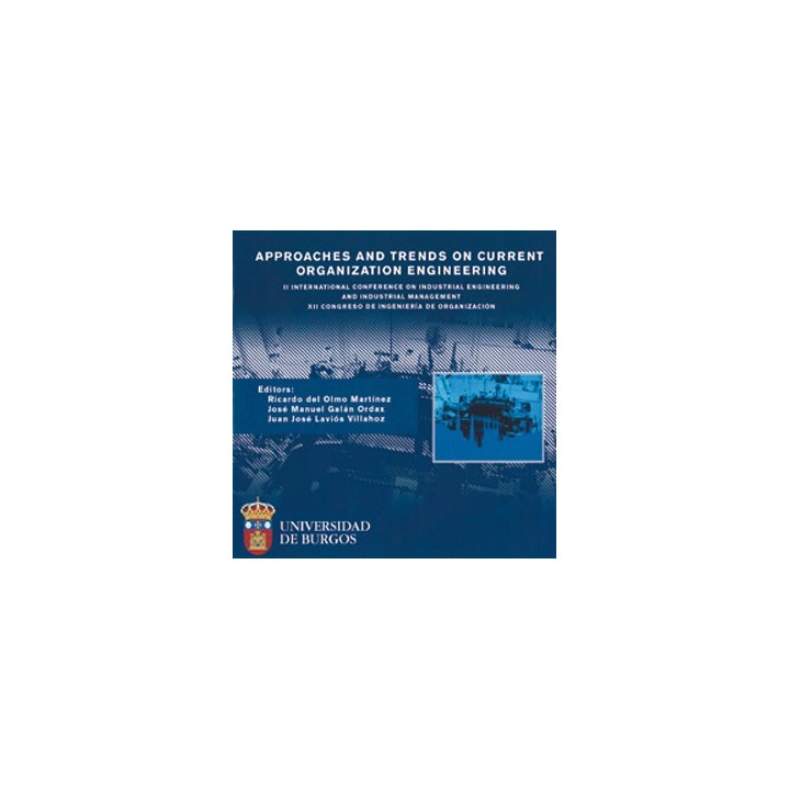 APPROACHES AND TRENDS ON CURRENT ORGANIZATION ENGINEERING