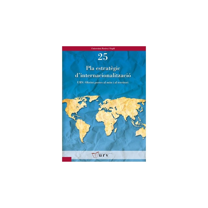 PLA ESTRATÈGIC D'INTERNACIONALITZACIÓ / STRATEGIC INTERNATIONALIZATION PLAN
