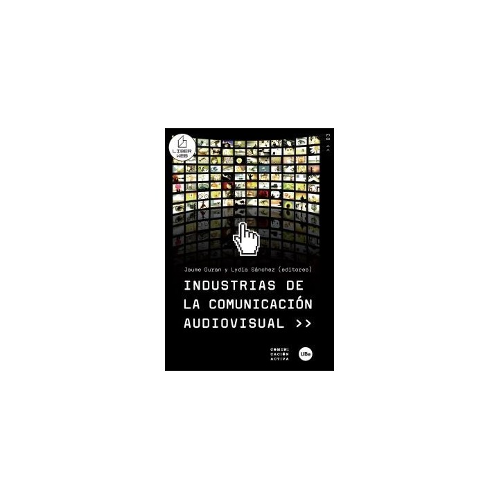 INDUSTRIAS DE LA COMUNICACION AUDIOVISUAL