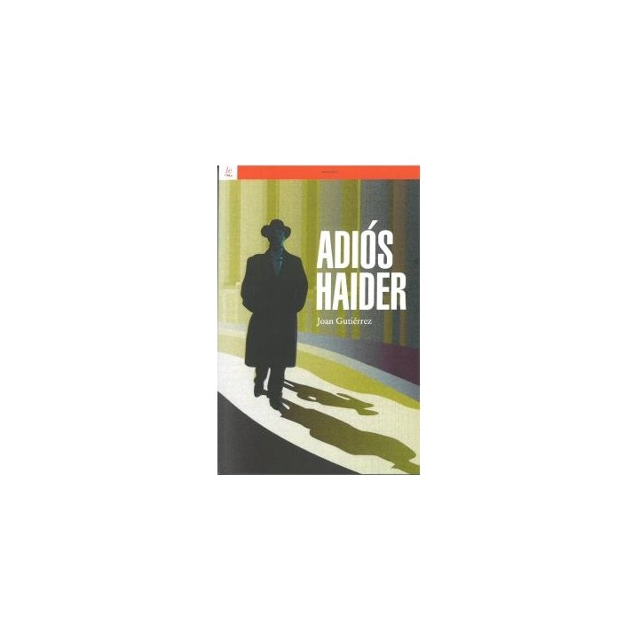 ADIÓS HAIDER