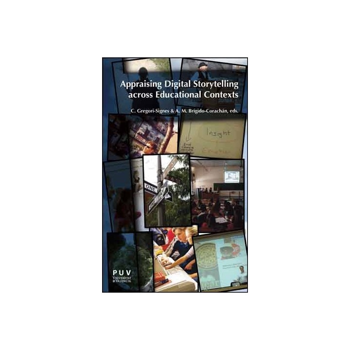 APPRAISING DIGITAL STORYTELLING ACROSS EDUCATIONAL CONTEXTS