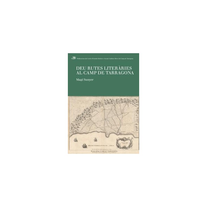 DEU RUTES LITERÀRIES AL CAMP DE TARRAGONA