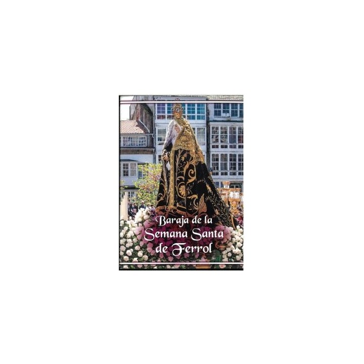 BARAJA DE LA SEMANA SANTA DE FERROL