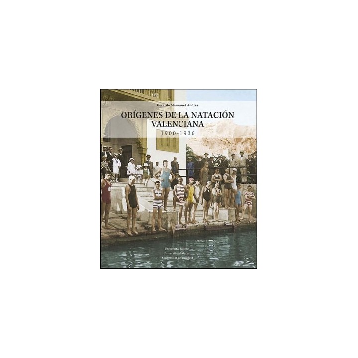 ORÍGENES DE LA NATACIÓN VALENCIANA 1900-1936