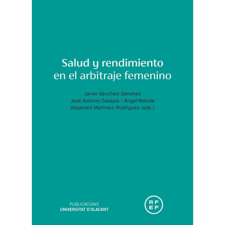 SALUD Y RENDIMIENTO EN EL ARBITRAJE FEMENINO